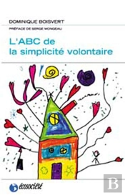 L'Abc De La Simplicité Volontaire (Édition 2005)