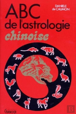 Bertrand.pt - L'Abc De L'Astrologie Chinoise