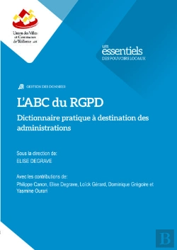 Bertrand.pt - L'Abc Du Rgpd : Dictionnaire Pratique À Destination Des Administrations