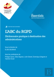 L'Abc Du Rgpd : Dictionnaire Pratique À Destination Des Administrations