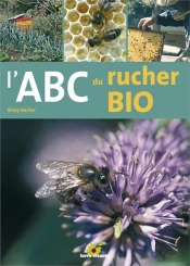 L'Abc Du Rucher Bio