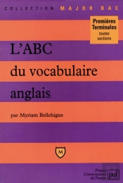 L'Abc Du Vocabulaire Anglais (2e Édition)
