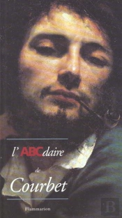 L'Abcdaire De Courbet Et Le Réalisme