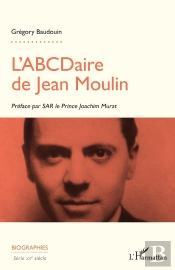 L'Abcdaire De Jean Moulin