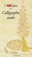L'Abcdaire De La Calligraphie Arabe