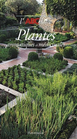 Bertrand.pt - L'Abcdaire Des Plantes Aromatiques Et Médicinales