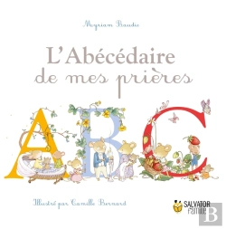 Bertrand.pt - L'Abécédaire De Mes Prières