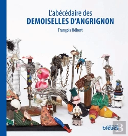 Bertrand.pt - L'Abecedaire Des Demoiselles D'Angrignon