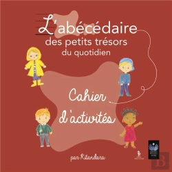 Bertrand.pt - L'Abécédaire Des Petits Trésors Du Quotidien : Cahier D'Activités