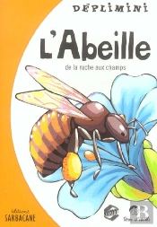 L'Abeille De La Ruche Aux Champs
