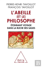 L'Abeille (Et Le) Philosophe ; Étonnant Voyage Dans La Ruche Des Sages