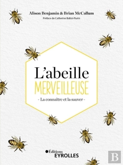 Bertrand.pt - L'Abeille Merveilleuse ; La Connaitre Et La Sauver