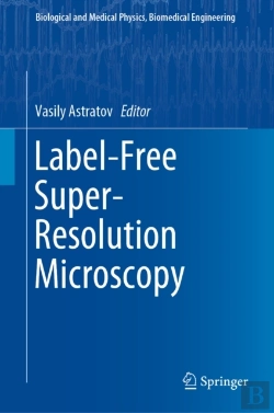 Bertrand.pt - Label-Free Super-Resolution Microscopy