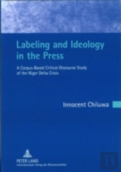 Labeling And Ideology In The Press