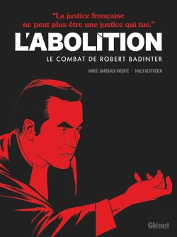 Bertrand.pt - L'Abolition : Le Combat De Robert Badinter