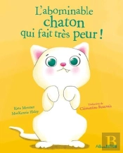 L'Abominable Chaton Qui Fait Très Peur !