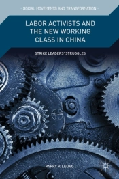 Labor Activists And The New Working Class In China