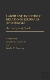Labor And Industrial Relations Journals And Serials