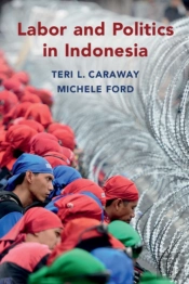 Labor And Politics In Indonesia