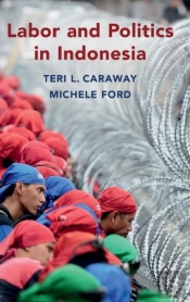 Labor And Politics In Indonesia