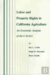 Labor And Prop Rights In Ca Ag