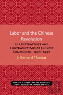 Labor And The Chinese Revolution