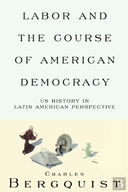 Bertrand.pt - Labor And The Course Of American Democracy