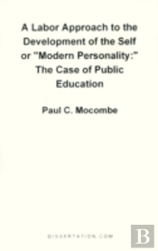 Labor Approach To The Development Of The Self Or 'Modern Personality'