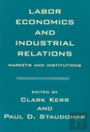 Labor Economics And Industrial Relations