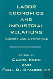 Labor Economics And Industrial Relations