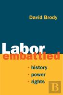 Labor Embattled