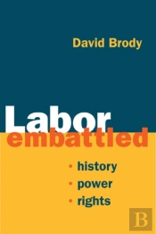 Labor Embattled