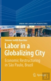 Labor In A Globalizing City