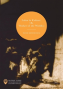 Labor In Culture, Or, Worker Of The World(S)