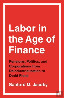 Bertrand.pt - Labor In The Age Of Finance