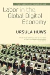 Labor In The Global Digital Economy