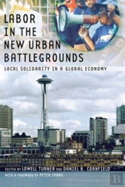 Bertrand.pt - Labor In The New Urban Battlegrounds