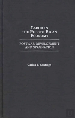 Bertrand.pt - Labor In The Puerto Rican Economy