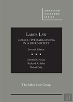 Bertrand.pt - Labor Law, Collective Bargaining In A Free Society