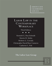 Labor Law In The Contemporary Workplace
