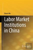 Labor Market Institutions In China
