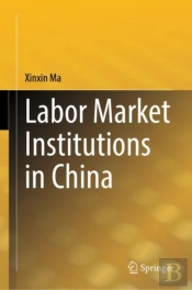 Labor Market Institutions In China