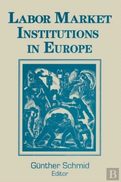 Bertrand.pt - Labor Market Institutions In Europe: A Socioeconomic Evaluation Of Performance