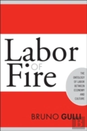 Labor Of Fire