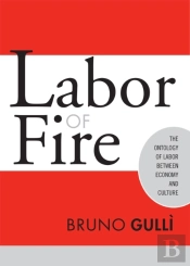 Labor Of Fire