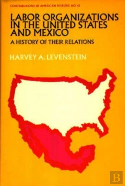 Bertrand.pt - Labor Organization In The United States And Mexico