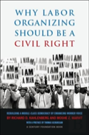 Labor Organizing As A Civil Right