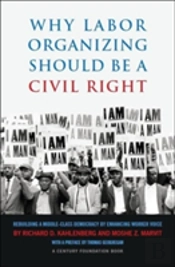 Labor Organizing As A Civil Right