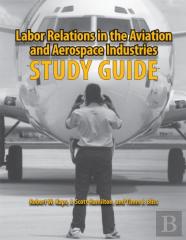 Labor Relations In The Aviation And Aerospace Industries