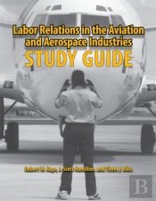 Labor Relations In The Aviation And Aerospace Industries